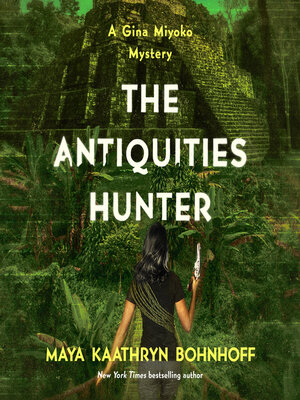 cover image of The Antiquities Hunter